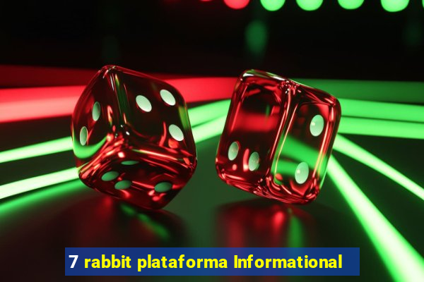 7 rabbit plataforma Informational